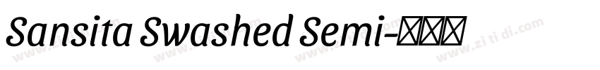 Sansita Swashed Semi字体转换